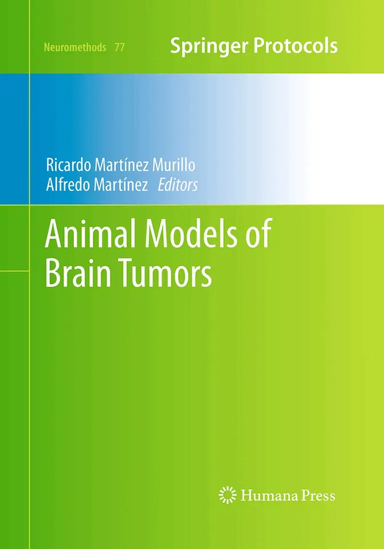 Ricardo Martínez Murillo, Alfredo Martínez - Animal Models of Brain Tumors, Häftad. Tillgänglighet: Lägg i varukorg
