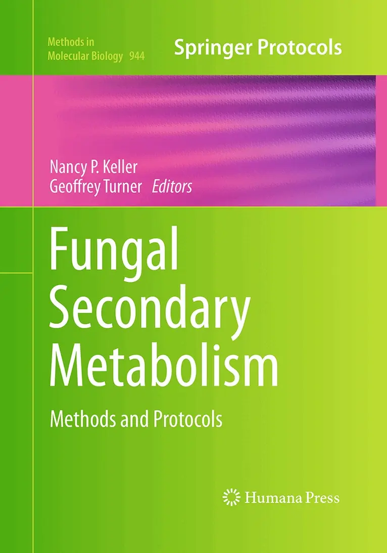 Nancy P. Keller, Geoffrey Turner - Fungal Secondary Metabolism, Häftad. Tillgänglighet: Lägg i varukorg