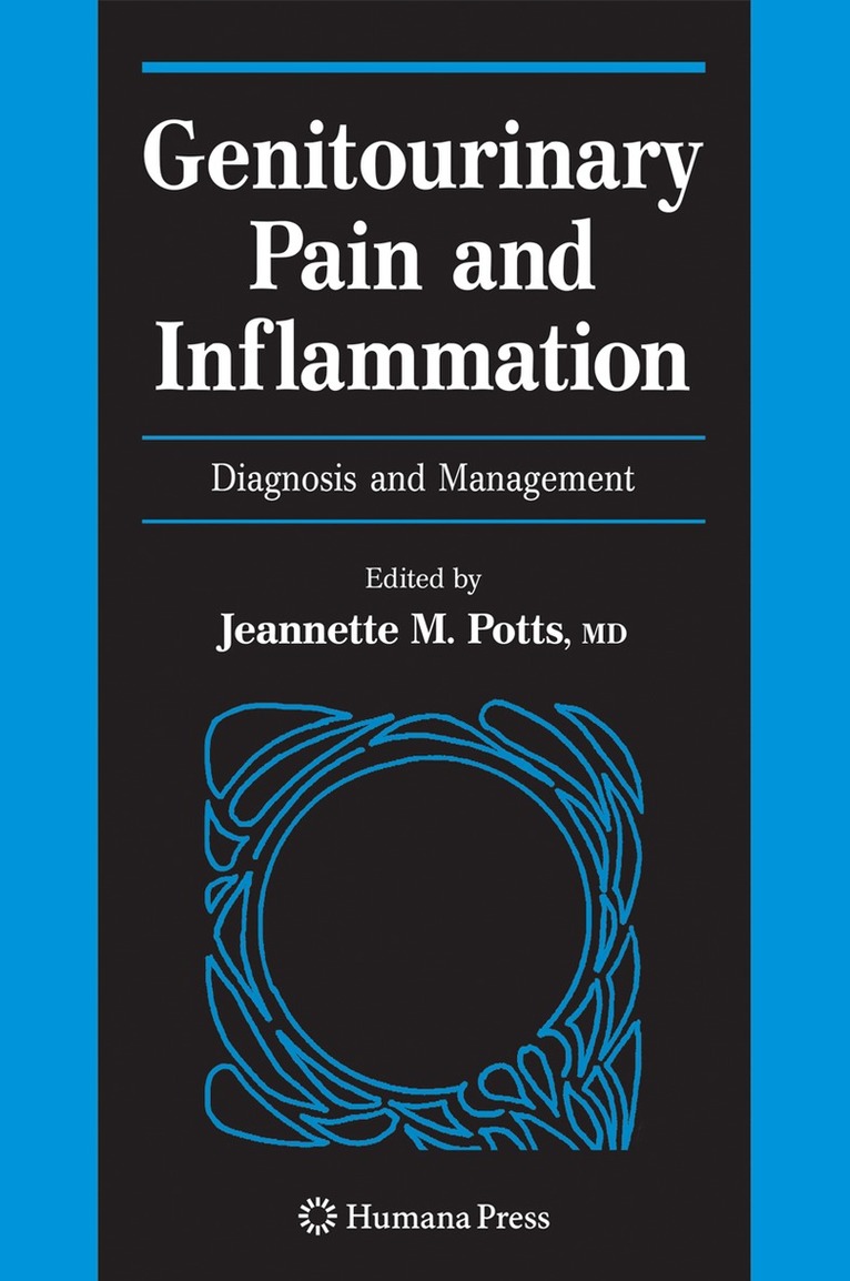 Jeannette M. Potts - Genitourinary Pain and Inflammation:, Häftad