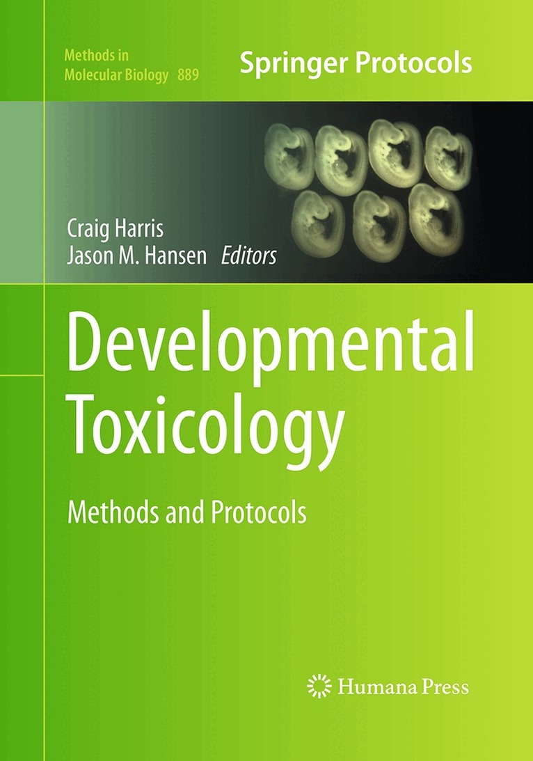 Craig Harris, Jason M. Hansen - Developmental Toxicology, Häftad. Tillgänglighet: Lägg i varukorg