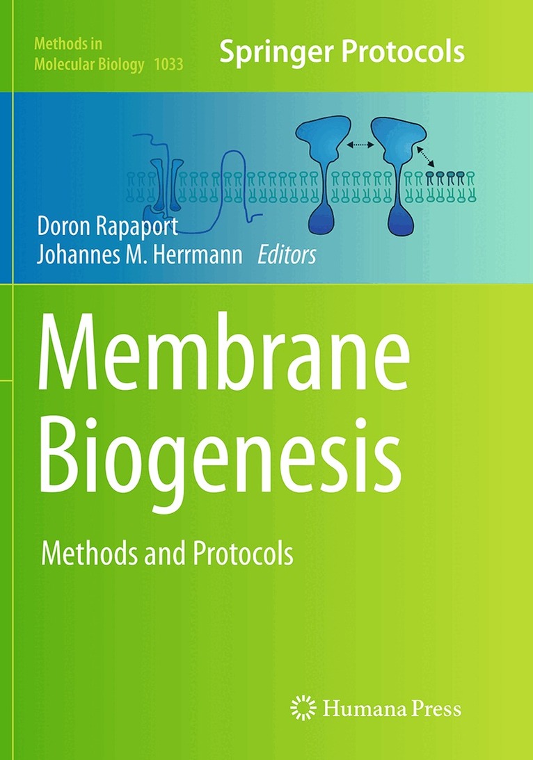 Doron Rapaport, Johannes M. Herrmann - Membrane Biogenesis, Häftad