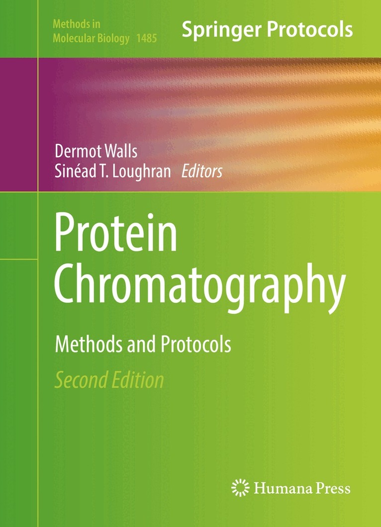 Dermot Walls, Sinéad T. Loughran - Protein Chromatography, Inbunden