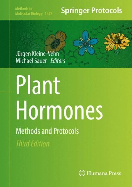 Michael Sauer, Jurgen Kleine-Vehn - Plant Hormones, E-bok