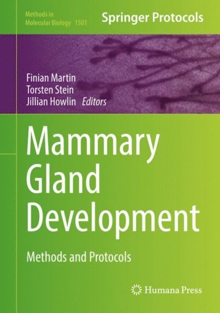Jillian Howlin, Torsten Stein, Finian Martin - Mammary Gland Development, E-bok