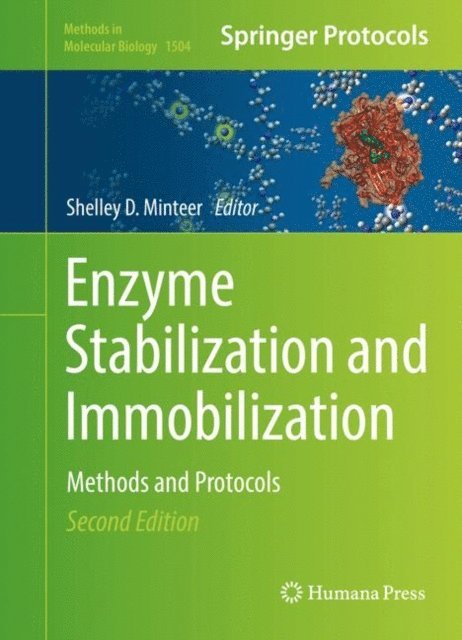 Shelley D. Minteer - Enzyme Stabilization and Immobilization, E-bok