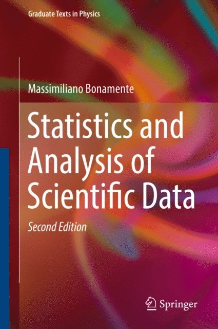 Massimiliano Bonamente - Statistics and Analysis of Scientific Data, E-bok