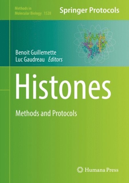 Luc R. Gaudreau, Benoit Guillemette - Histones, E-bok