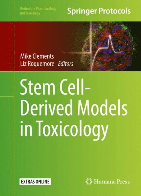 Liz Roquemore, Mike Clements - Stem Cell-Derived Models in Toxicology, E-bok