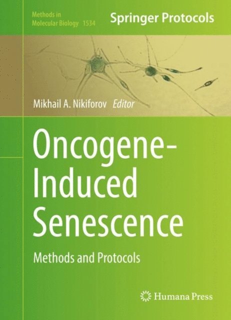 Mikhail A. Nikiforov - Oncogene-Induced Senescence, E-bok