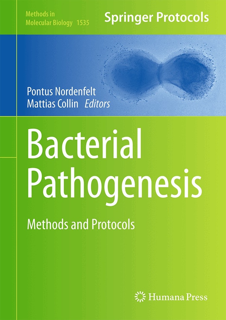 Pontus Nordenfelt, Mattias Collin - Bacterial Pathogenesis, Inbunden