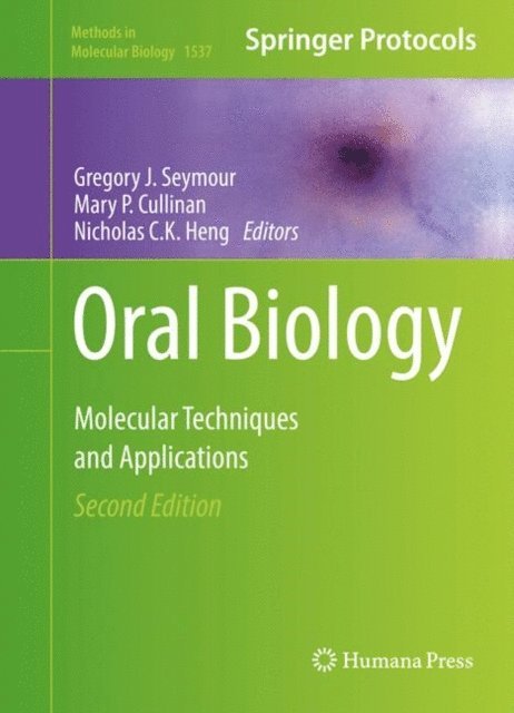 Nicholas C.K. Heng, Mary P. Cullinan, Gregory J. Seymour - Oral Biology, E-bok