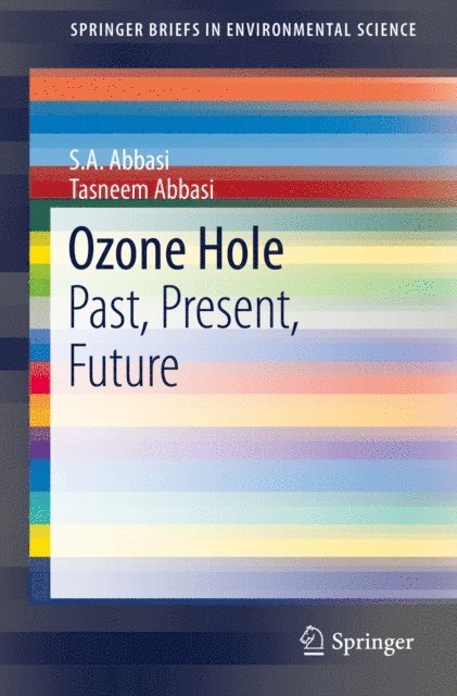 Tasneem Abbasi, S.A. Abbasi - Ozone Hole, E-bok