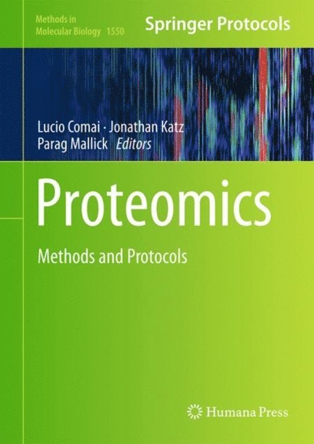 Parag Mallick, Jonathan E. Katz, Lucio Comai - Proteomics, E-bok