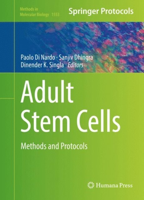 Dinender K. Singla, Sanjiv Dhingra, Paolo Di Nardo - Adult Stem Cells, E-bok