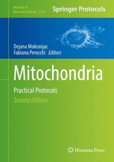 Fabiana Perocchi, Dejana Mokranjac - Mitochondria, E-bok