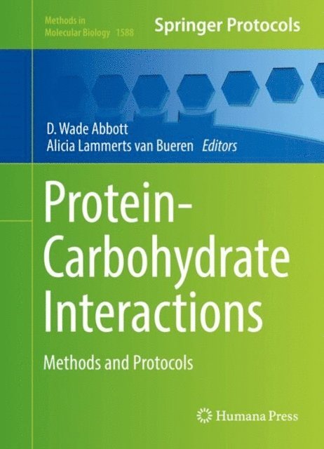 Alicia Lammerts van Bueren, D. Wade Abbott - Protein-Carbohydrate Interactions, E-bok