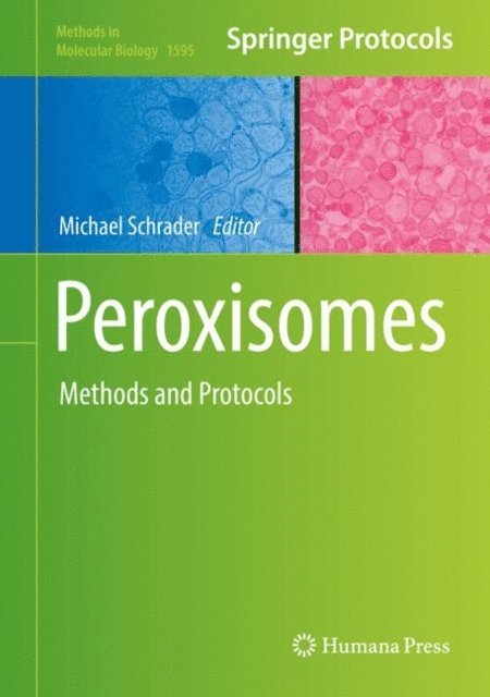 Michael Schrader - Peroxisomes, E-bok
