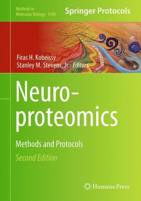 Stanley M. Stevens, Jr., Firas H. Kobeissy - Neuroproteomics, E-bok