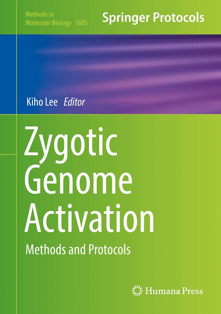 Kiho Lee - Zygotic Genome Activation, Inbunden
