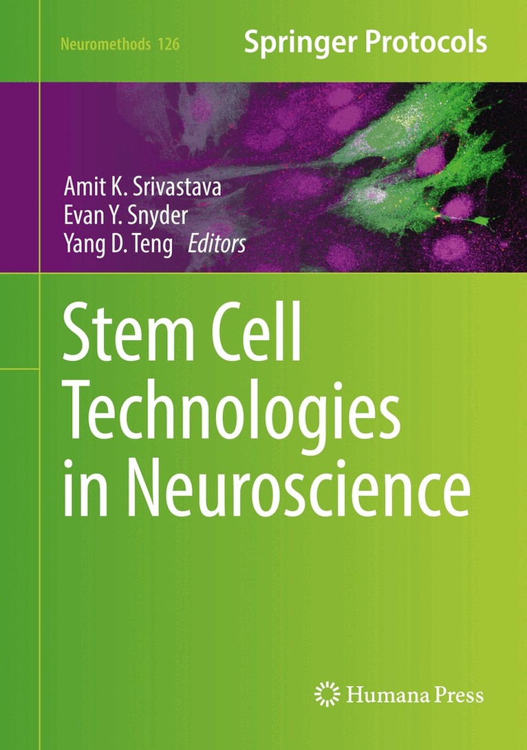 Amit K. Srivastava, Evan Y. Snyder, Yang D. Teng - Stem Cell Technologies in Neuroscience, Inbunden