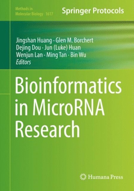 Bin Wu, Ming Tan, Wenjun Lan, Jun (Luke) Huan, Dejing Dou, Glen M. Borchert, Jingshan Huang - Bioinformatics in MicroRNA Research, E-bok