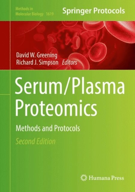 Richard J. Simpson, David W. Greening - Serum/Plasma Proteomics, E-bok