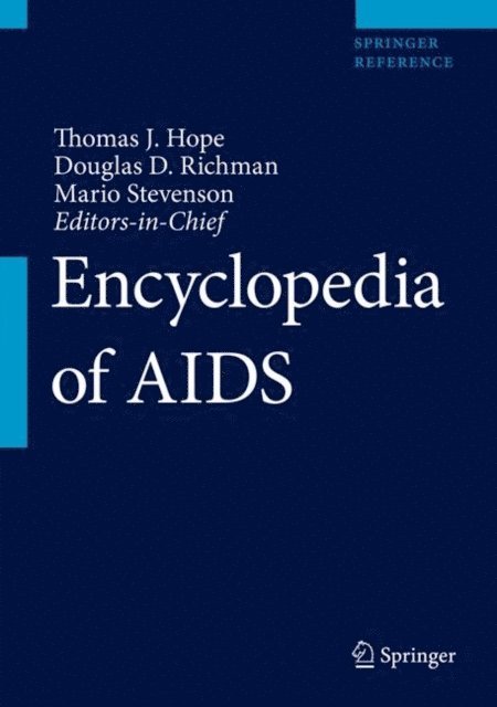 Mario Stevenson, Douglas Richman, Thomas J. Hope - Encyclopedia of AIDS, E-bok