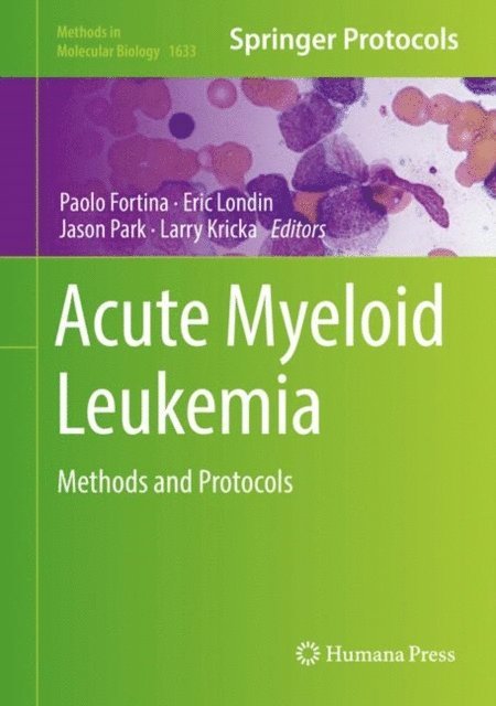 Larry J. Kricka, Jason Y. Park, Eric Londin, Paolo Fortina - Acute Myeloid Leukemia, E-bok