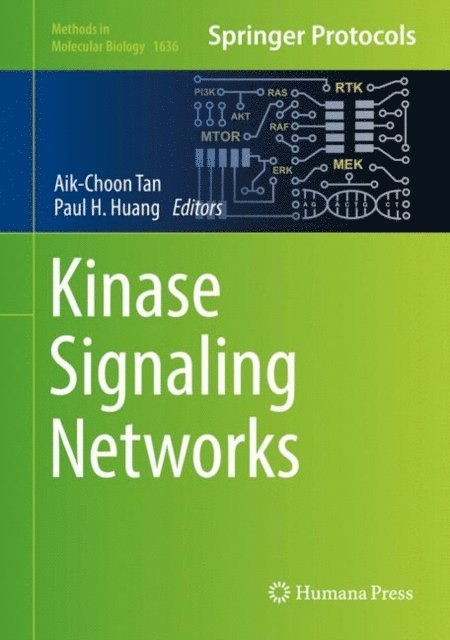 Paul H. Huang, Aik-Choon Tan - Kinase Signaling Networks, E-bok