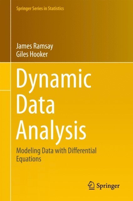 Giles Hooker, James Ramsay - Dynamic Data Analysis, E-bok