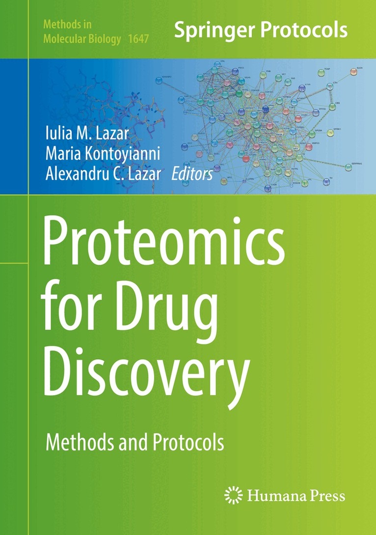 Iulia M. Lazar, Maria Kontoyianni, Alexandru C. Lazar - Proteomics for Drug Discovery, Inbunden