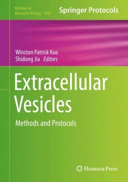 Shidong Jia, Winston Patrick Kuo - Extracellular Vesicles, E-bok