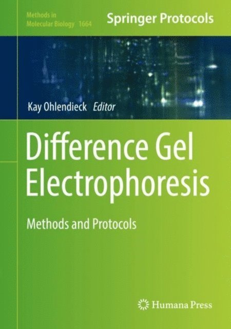 Kay Ohlendieck - Difference Gel Electrophoresis, E-bok