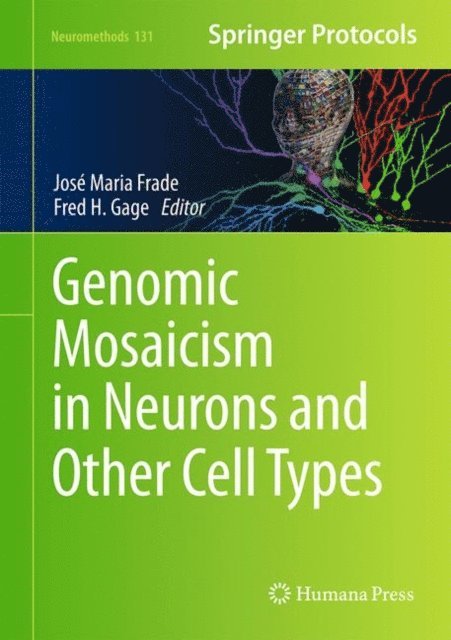 Fred H. Gage, Jose Maria Frade - Genomic Mosaicism in Neurons and Other Cell Types, E-bok