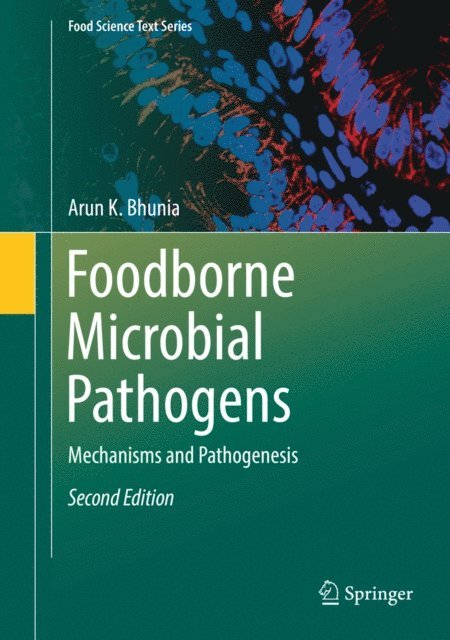 Arun K. Bhunia - Foodborne Microbial Pathogens, E-bok