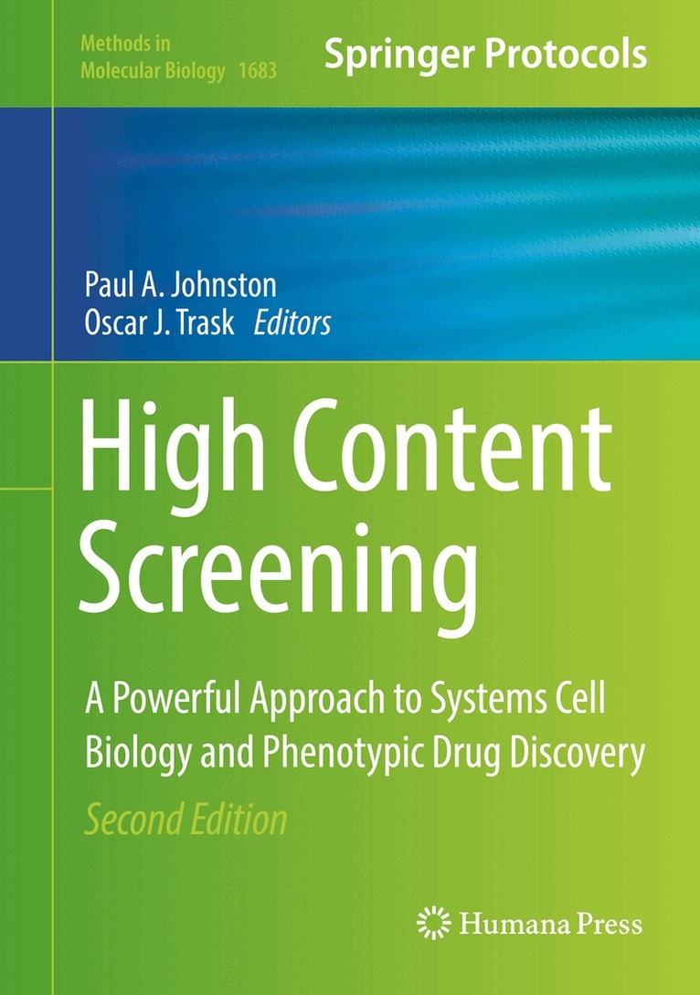 Paul A. Johnston, Oscar J. Trask - High Content Screening, Inbunden