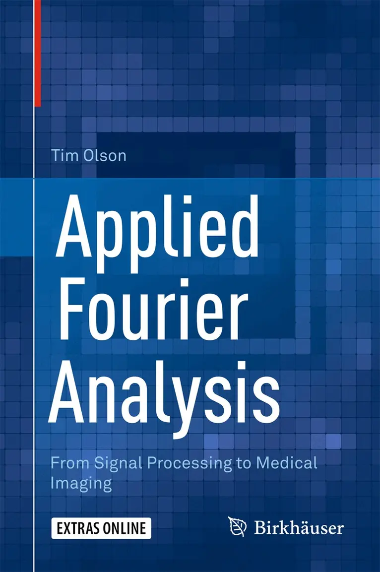 Tim Olson - Applied Fourier Analysis, Inbunden. Tillgänglighet: Lägg i varukorg