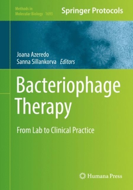 Sanna Sillankorva, Joana Azeredo - Bacteriophage Therapy, E-bok