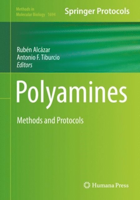 Antonio F. Tiburcio, Ruben Alcazar - Polyamines, E-bok