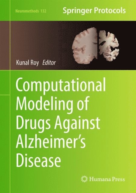 Kunal Roy - Computational Modeling of Drugs Against Alzheimer's Disease, E-bok