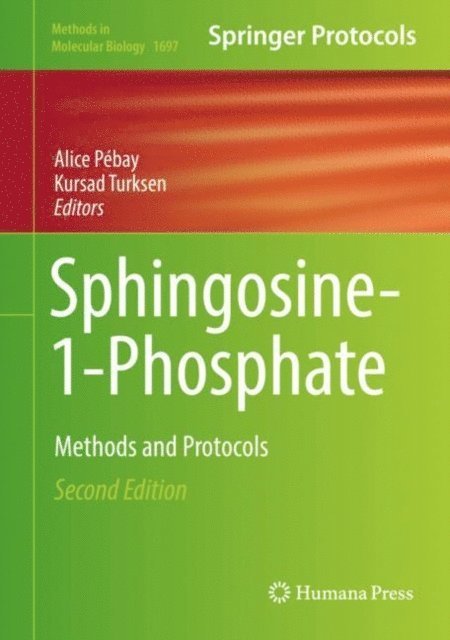 Kursad Turksen, Alice Pebay - Sphingosine-1-Phosphate, E-bok