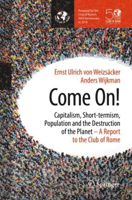 Anders Wijkman, Ernst Ulrich von Weizsacker - Come On!, E-bok