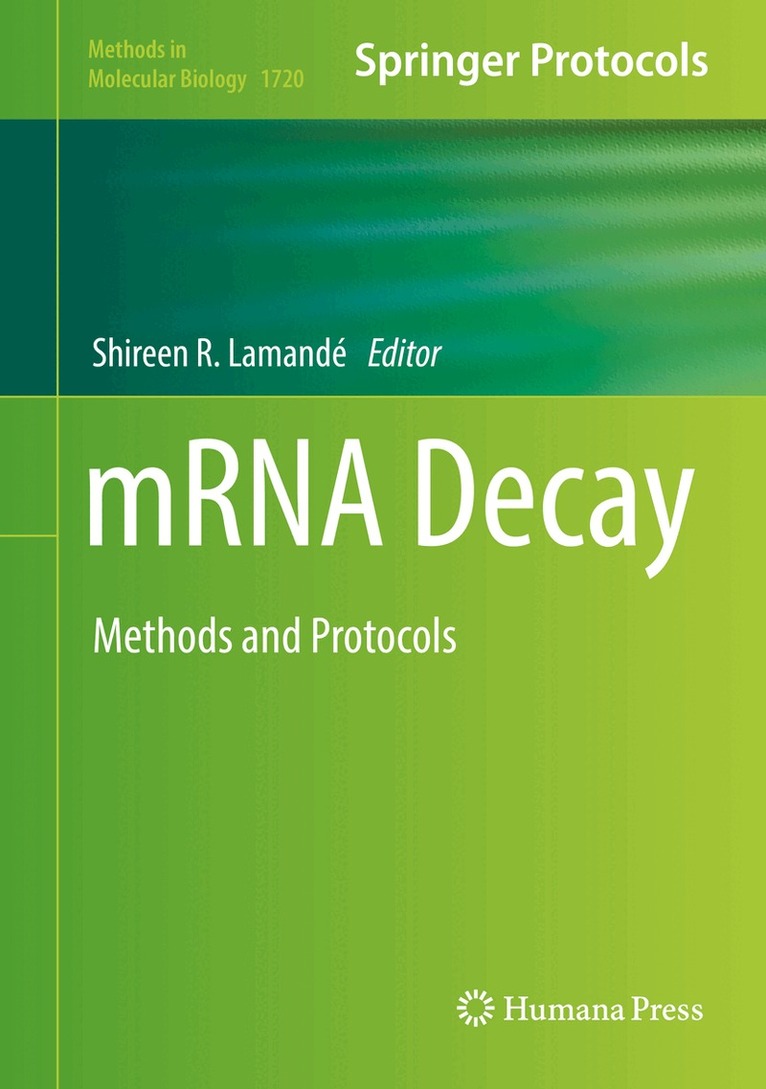 Shireen R. Lamandé - mRNA Decay, Inbunden