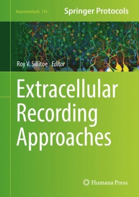 Roy V. Sillitoe - Extracellular Recording Approaches, E-bok
