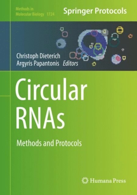 Argyris Papantonis, Christoph Dieterich - Circular RNAs, E-bok