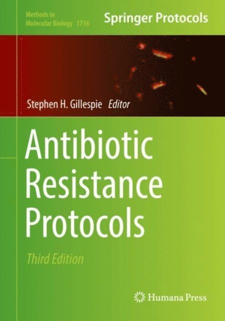 Stephen H. Gillespie - Antibiotic Resistance Protocols, E-bok