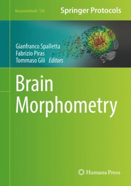 Tommaso Gili, Fabrizio Piras, Gianfranco Spalletta - Brain Morphometry, E-bok