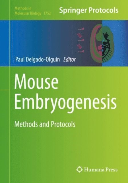 Paul Delgado-Olguin - Mouse Embryogenesis, E-bok