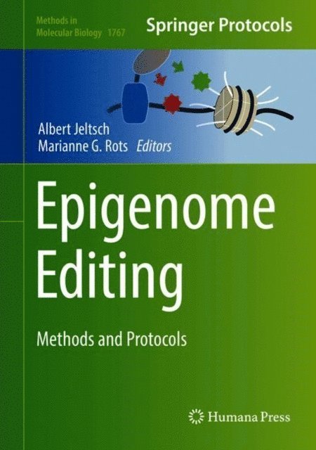 Marianne G. Rots, Albert Jeltsch - Epigenome Editing, E-bok