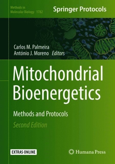 Antonio J. Moreno, Carlos M. Palmeira - Mitochondrial Bioenergetics, E-bok